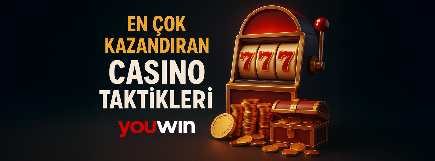 En Çok Kazandıran Casino Taktikleri